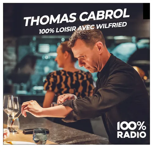 Thomas Cabrol sur 100% radio