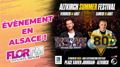 ALTKIRCH SUMMER FESTIVAL AVEC FLOR FM