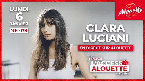 Clara Luciani invitée de L'Access Alouette le 6 janvier !