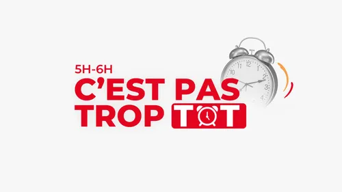 C'est pas trop tôt 2026