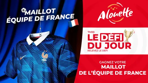 LE DÉFI DU JOUR - Alouette vous offre votre maillot officiel de...