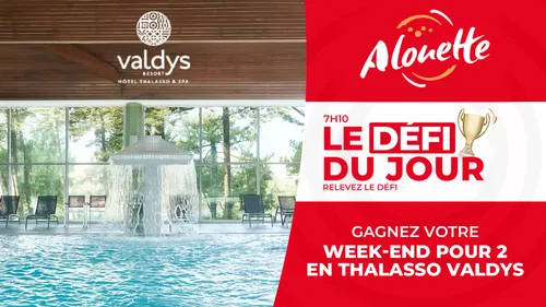 LE DÉFI DU JOUR - Alouette vous offre votre séjour pour 2 en...