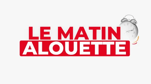 Le Matin Alouette 2026