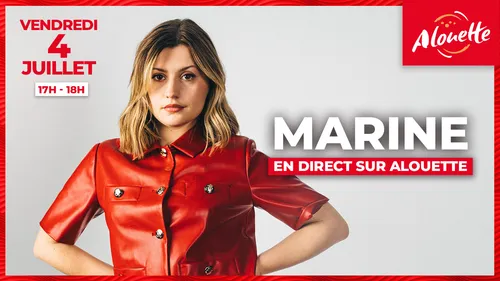 Marine en direct sur Alouette pour une émission spéciale vendredi 4...