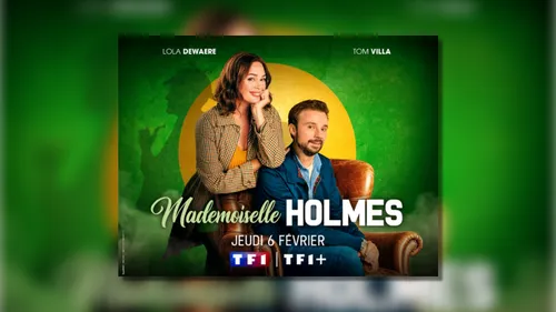 Télévision : la série "Mademoiselle Holmes", tournée en...