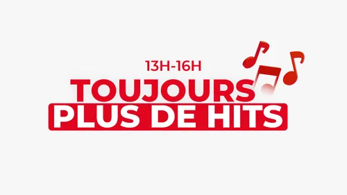 13h Toujours + de hits