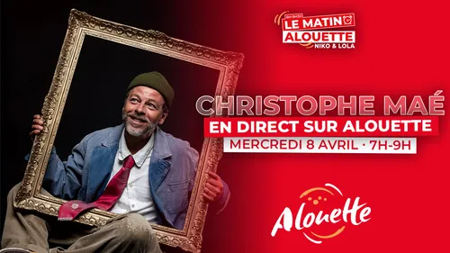 Christophe Maé en direct sur Alouette mercredi 8 avril !