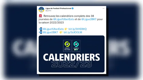 Ligue 1 : le calendrier de la saison prochaine révélé
