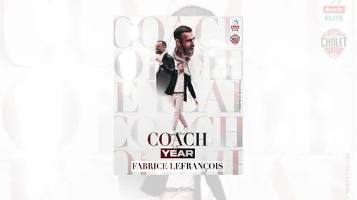 Basket :  le coach de Cholet sacré entraineur de l'année !