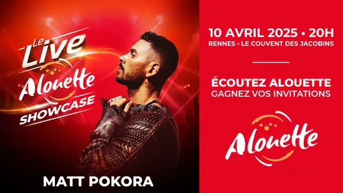 Le Live Alouette Showcase avec Matt Pokora à Rennes !