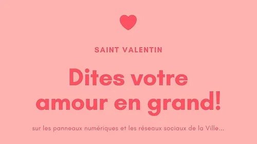 Saint Valentin : Limoges va afficher des messages d’amour en grand