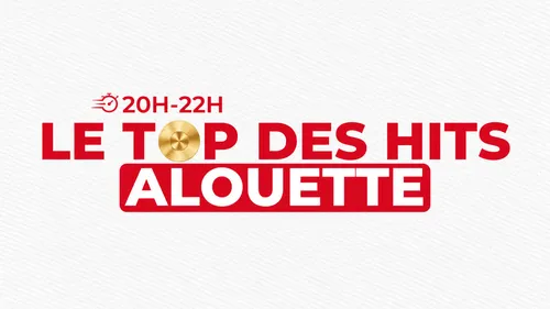 Top hits Alouette 2026-2027