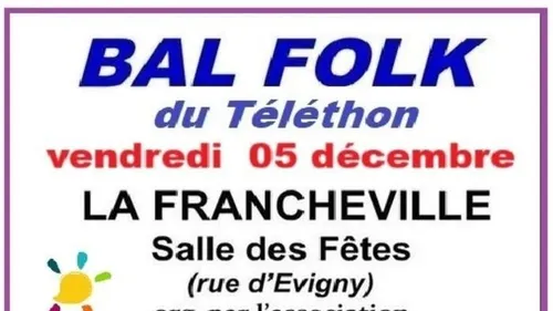 Bal Folk - Téléthon à La Francheville