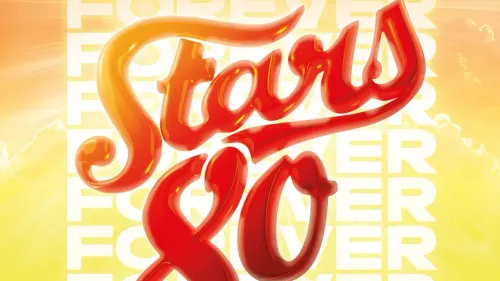 Stars 80 Forever