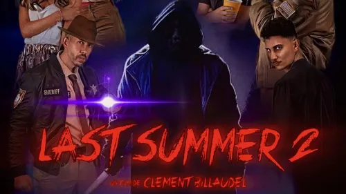 La grande première pour "Last Summer 2".