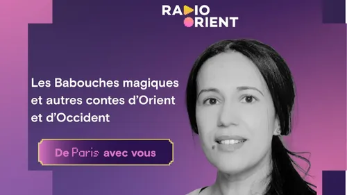 Les Babouches magiques et autres contes d’Orient et d’Occident