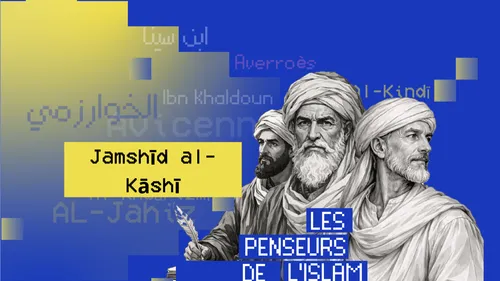 Jamshīd al-Kāshī : le mathématicien qui a révolutionné le calcul et...