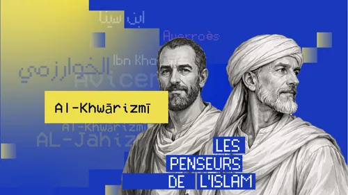 Al-Khwārizmī : père de l’algèbre et inventeur des algorithmes