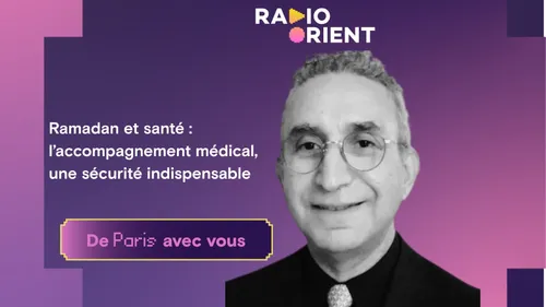  Ramadan et santé : l’accompagnement médical, une sécurité...