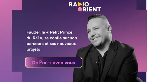 Faudel, l’icône du Raï au micro de Radio Orient 