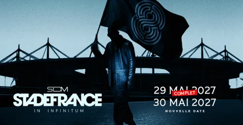 SDM : premier Stade de France sold out, un deuxième concert annoncé !