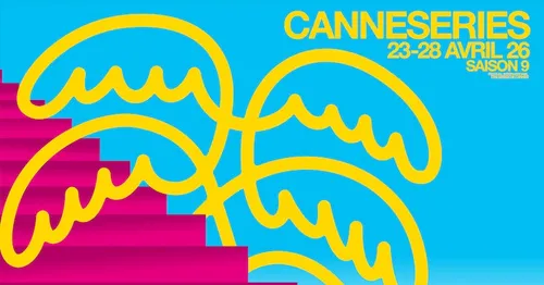 CANNESERIES 2026 : Le programme dévoilé pour la 9ème édition