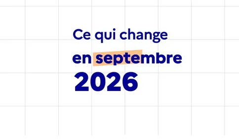 Ce qui change au 1er septembre 2026