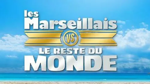 Les Marseillais vs Le reste du monde : on connait le nouvel...