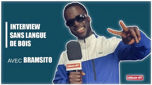 Bramsito : l'interview sans langue de bois