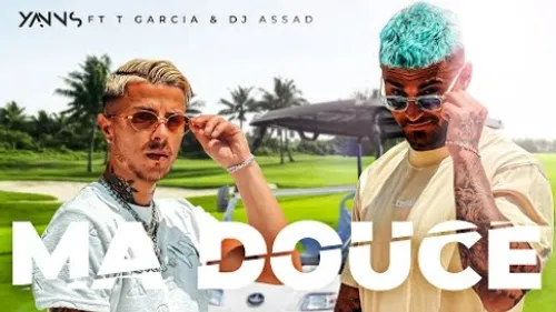 Yanns - Ma douce (feat. T Garcia, Dj Assad)