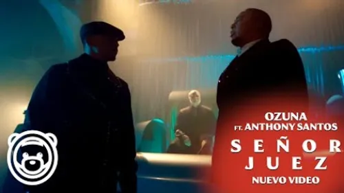 Ozuna - Senor Juez (feat. Anthony Santos)