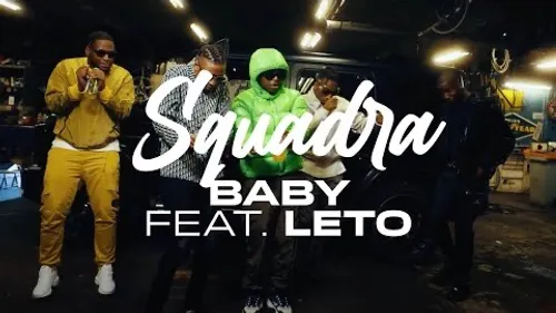 Squadra - Baby feat. Leto