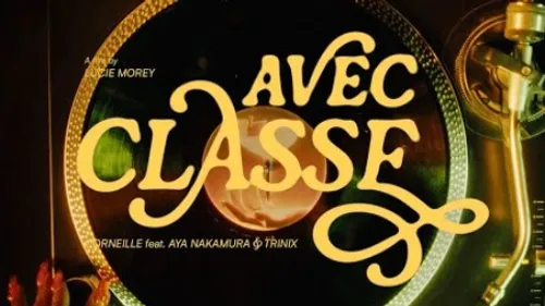 Corneille - Avec classe (feat. AyaNakamura & Trinix)