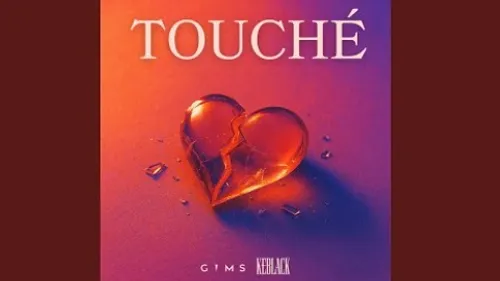Gims & Keblack - Touché