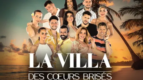 La Villa des Coeurs Brisés 9 : découvrez les candidats et la date...