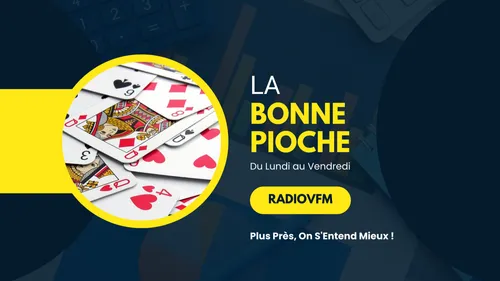 LA BONNE PIOCHE