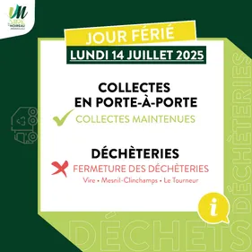 Service Déchets Déchèteries : Jour férié 14 juillet 2025