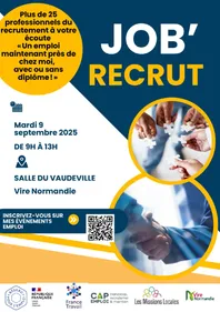 Forum JOB RECRUT organisé à VIRE NORMANDIE , Salle du VAUDEVILLE,...