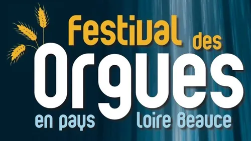 BEAUGENCY (45) - Festival des Orgues en Pays Loire