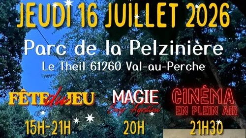 LE THEIL-SUR-HUISNE (61) - Fête du jeu, magie, cinéma en plein air
