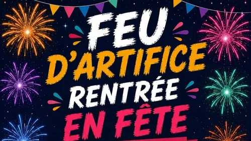 OUZOUER-LE-MARCHÉ (41) - Feu d'artifice, Rentrée en fête