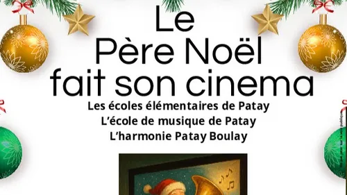 PATAY (45) - Le Père Noël fait son cinéma