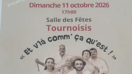 TOURNOISIS (45) - Spectacle : Et vl'à comm' ça qu'est