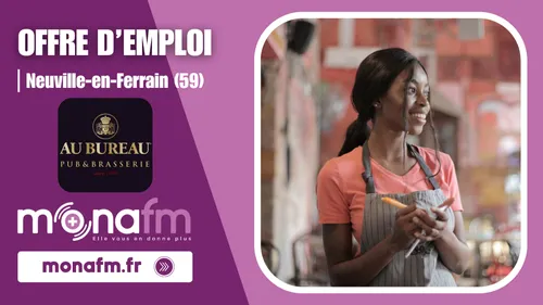 Le restaurant Au Bureau à Neuville-en-Ferrain recrute un/e...