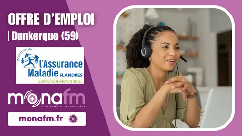 La CPAM des Flandres à Dunkerque recrute 3 téléconseillers [H/F] en...