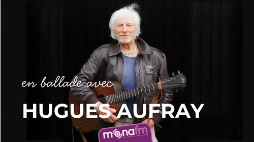 Gagnez vos places pour Hugues Aufray 