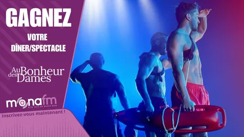 Gagnez votre dîner spectacle au Bonheur Des Dames