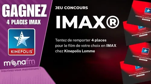 Gagnez vos 4 places IMAX - Kinepolis Lomme