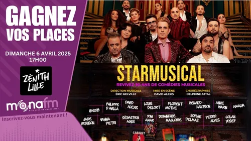 Fini! Gagnez vos places pour STARMUSICAL