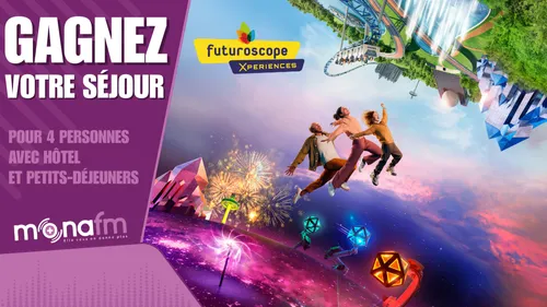 Gagnez votre séjour au Futuroscope pour 4 personnes